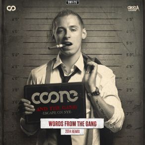 Download track Words From The Gang (2014 Remix) (Radio Version) Coone