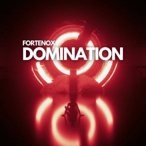 Download track Domination (Radio Edit) Fortenox