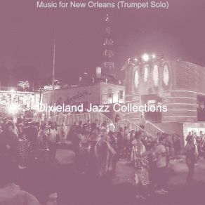 Download track Spectacular Music For New Orleans Dixieland Jazz Collections