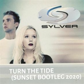 Download track Turn The Tide (Sunset Bootleg 2020) (Maxi-Single) Sylver