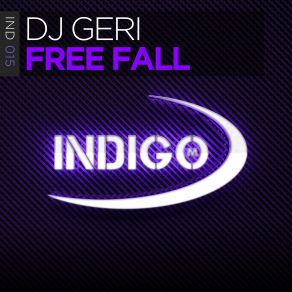 Download track Free Fall (Extended Mix) DJ Geri