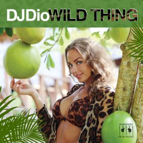 Download track Wild Thing (Acappella) DJ DioAcapella