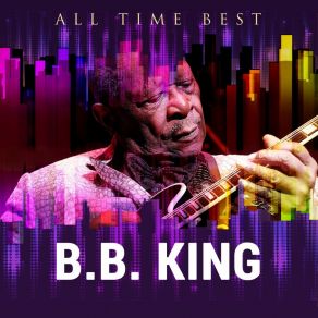 Download track My Own Fault Darlin' B. B. King