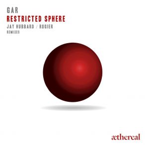 Download track Restricted Sphere (Jay Hubbard Remix) Gar