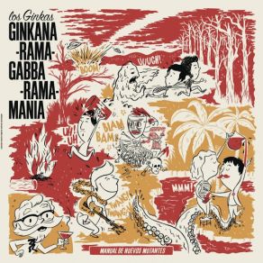 Download track Ginkana-Rama-Gabba-Raba-Mania Los Ginkas