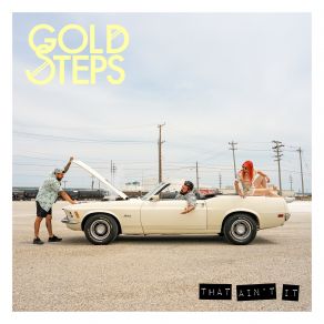 Download track Stay The Same Gold StepsThief Club