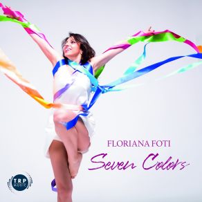 Download track Seven Colors Of The Rainbow Floriana Foti