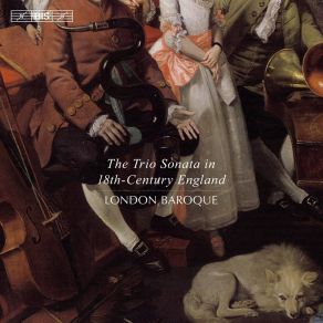 Download track 14. Boyce: Sonata In D Major Op. 1 No. 5 - II Largo London Baroque