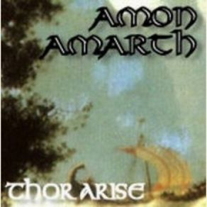 Download track Thor Arise Amon Amarth