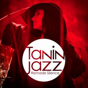 Download track Hello, Hello (Virtual Love) Tanin Jazz