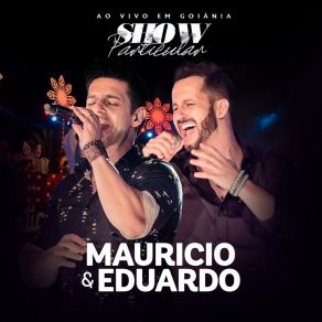 Download track Caso Antigo (Ao Vivo) Mauricio & Eduardo