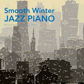 Download track Smooth Jazz On Ice Relaxing Crew