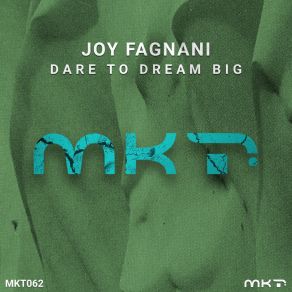 Download track Dare To Dream Big (Radio Edit) Joy Fagnani