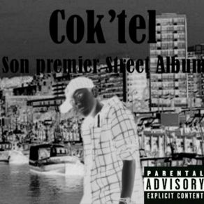 Download track Cok'Tel My First Lyric Cok'Tel