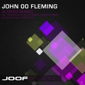 Download track Altered Senses (Deedrah Remix) John '00' Fleming