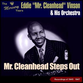 Download track Old Maid Boogie Eddie Mr Cleanhead Vinson