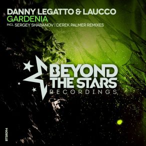 Download track Gardenia (Sergey Shabanov Remix) Laucco, Danny Legatto