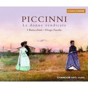 Download track 14. Scene 7: Certo Siete Un Granduom Negate Adesso Aurelia Ferramonte Lin... Niccolò Piccinni