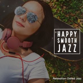 Download track This Safe Sip Relaxation Chilled Jazz