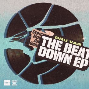 Download track Beat Down (Original Mix) Gru Var