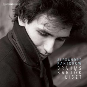 Download track 2 Rhapsodies, Op. 79: No. 1 In B Minor Alexandre Kantorow