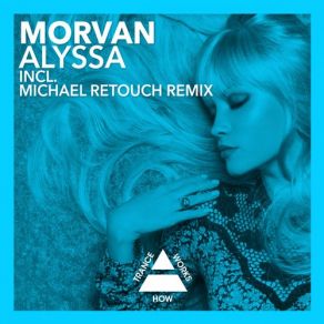 Download track Alyssa (Original Mix) Morvan