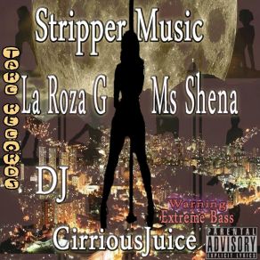 Download track Body Lgrmx DJ CirriousjuiceLa Roza G