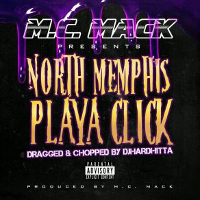 Download track Do Or Die North Memphis Playa Click