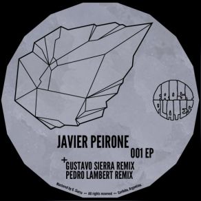 Download track 001 (Gustavo Sierra Remix) Javier Peirone