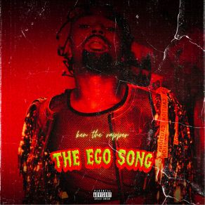 Download track The Ego Song (D-Mass Remix) Ken The RapperKen Kunt