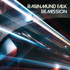 Download track Remission (Original Mix) Raginmund Falk