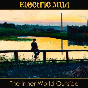 Download track Those Who Leave The World Behind Electric Mud