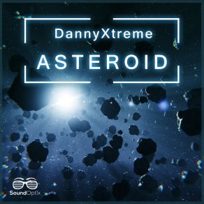 Download track Asteroid DannyXtreme