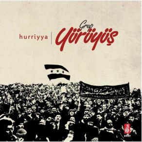 Download track Şemsul Hurriya Grup Yürüyüş