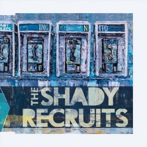 Download track Hearts Been Broken The Shady Recruits