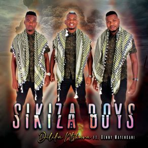 Download track Munhu Wa Mina Sikiza BoysBenny Mayengani, Special Version, Sikiza Girl