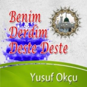 Download track Evliyalar Ehlen Ve Sehlen Merhaba Derviş Yusuf Okçu