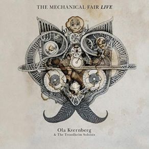 Download track Mechanical Fair (Live) The Trondheim Soloists, Ola Kvernberg