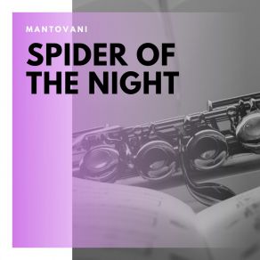 Download track Spider Of The Night (Arana De La Noche) Mantovani And His Orchestra