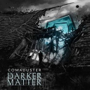 Download track Darker Matter Comaduster