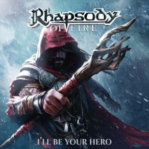 Download track I'll Be Your Hero Rhapsody Of Fire