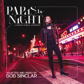 Download track Paris By Night (Je Cherche Apres Titine) Bob Sinclar