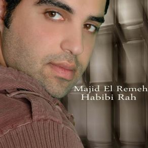 Download track Ahaleflak Ya Tayr Majid El Remeh