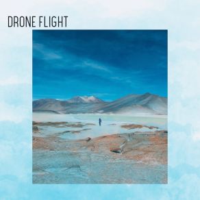 Download track Drone Flight Action Alexi