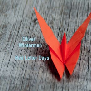 Download track Red Letter Days Oliver Winterman