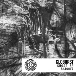 Download track Ghost (Original Mix) Globurst