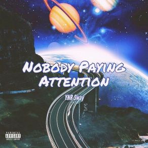 Download track Nobody Paying Attention (Instrumental) YNR SwayΟΡΓΑΝΙΚΟ