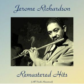 Download track I Never Knew (Remastered 2016) Jerome Richardson