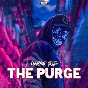 Download track The Purge Defective, Alex Prospect