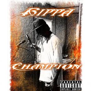 Download track Champion Rippa